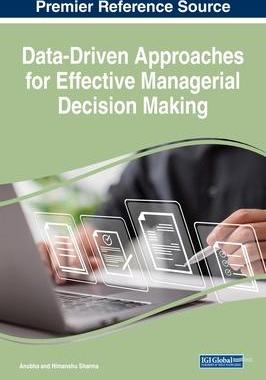 [预订]Data-Driven Approaches for Effective Managerial Decision Making 9781668475683