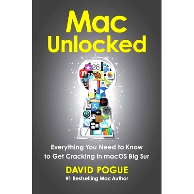 预订 Mac Unlocked: Everything You Need to Know to Get Cracking in Macos Big Sur Mac解锁:所有你需要知道在Macos大苏尔开裂: