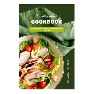 Cookbook Healing health Candida 9798329586770 optimal Cleanse for 预订 recipes