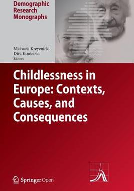 【预订】Childlessness in Europe: Contexts, Causes, and Consequences