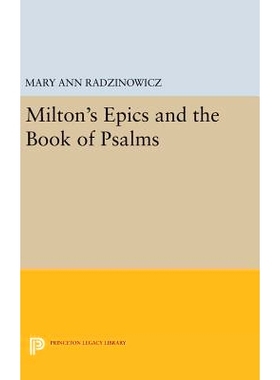 预订 Milton’s Epics and the Book of Psalms 弥尔顿的史诗和诗篇: 9780691630458