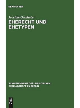预订 Eherecht und Ehetypen: Vortrag gehalten vor der Berliner Juristischen Gesellschaft am 11. Februar 1981: 97831100867