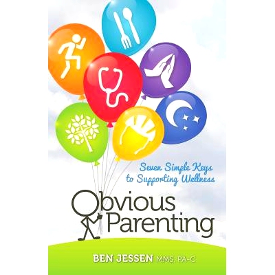 预订 Obvious Parenting: Seven Simple Keys to Supporting Wellness: 9781732709805