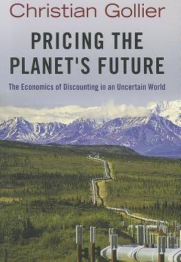 【预订】Pricing the Planet’s Future