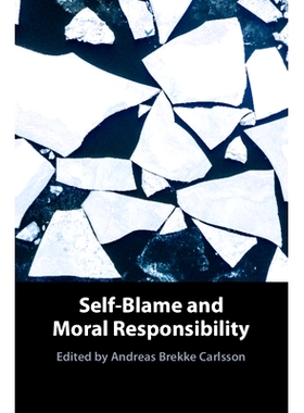 预订 Self-Blame and Moral Responsibility 自责和道德责任: 9781009179249