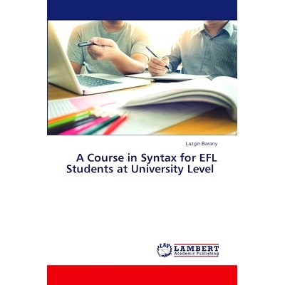 预订 A Course in Syntax for EFL Students at University Level: 9786207842346