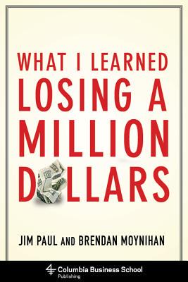 【预订】What I Learned Losing a Million Dollars