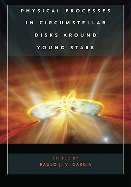 【预售】Physical Processes in Circumstellar Disks Around Young Stars