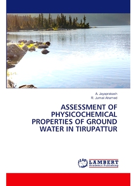 预订 Assessment of Physicochemical Properties of Ground Water in Tirupattur 断裂带地下水理化性质评价: 9786207998289