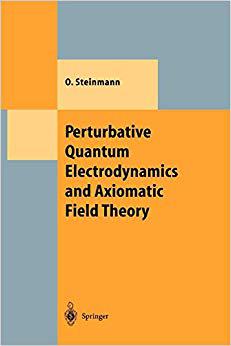 【预订】Perturbative Quantum Electrodynamics and Axiomatic Field Theory 9783642086359