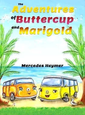 预订 The Adventures of Buttercup and Marigold: 9781528908184