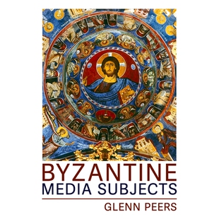 预订 Byzantine Media Subjects 拜占庭媒体主题: 9781501776267