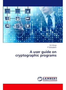 预订 A user guide on cryptographic programs 密码程序的用户指南: 9786208064808