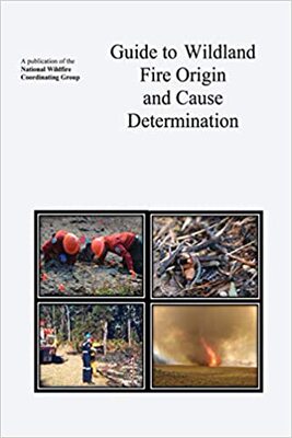 【预订】Guide to Wildland Fire Origin and Cause Determination: (Black & White)