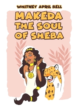 预订 Makeda: The Soul of Sheba: 9781638299400