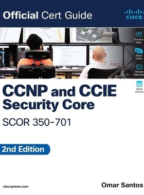 预订 CCNP and CCIE Security Core Scor 350-701 Official Cert Guide: 9780138221263