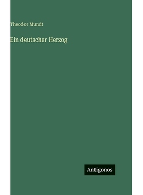 预订 Ein deutscher Herzog: 9783563683651