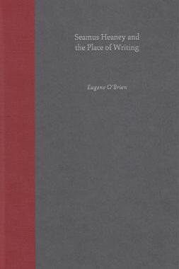 【预售】Seamus Heaney and the Place of Writing