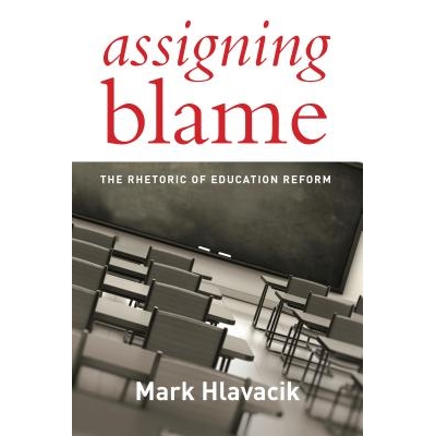 The Rhetoric of Education Reform