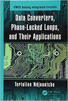 【预售】CMOS Data Converters, Phase-Locked Loops, and Their Applications