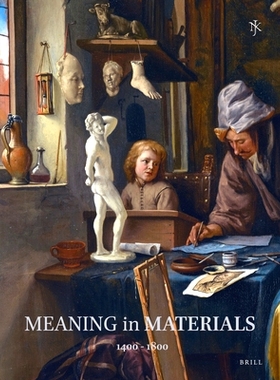 预订 Netherlands Yearbook for History of Art / Nederlands Kunsthistorisch Jaarboek 62 (2012): Meaning in Materials: Neth