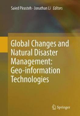 【预订】Global Changes and Natural Disaster Management: Geo-information Technologies