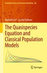 【预订】The Quasispecies Equation and Classical Population Models 9783031086625