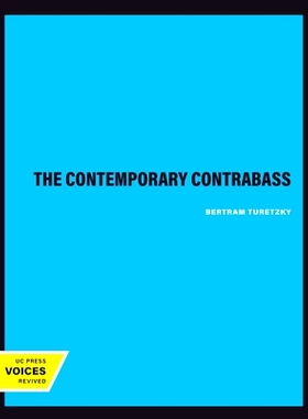 预订 The Contemporary Contrabass 当代低音提琴: 9780520409934