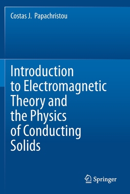 【预订】Introduction to Electromagnetic Theory and the Physics of Conducting Solids