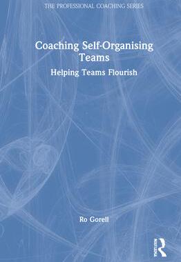 [预订]Coaching Self-Organising Teams 9780367627430