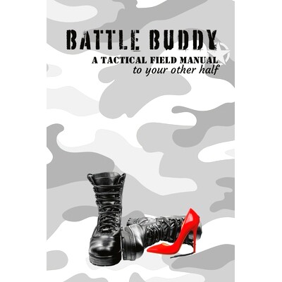 预订 Battle Buddy- A Tactical Field Manual to Your Other Half: Relationship Guide: 9798861368100