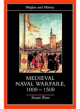 预订 Medieval Naval Warfare 1000–1500 从1000-1500的世纪海战: 9780415239776