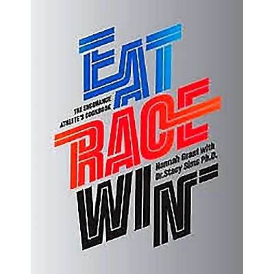 预订 Eat Race Win: The Endurance Athlete's Cookbook