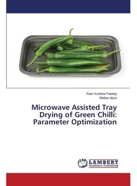 预订 Microwave Assisted Tray Drying of Green Chilli: Parameter Optimization: 9783659705076