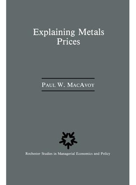 预订 Explaining Metals Prices: Economic Analysis of Metals Markets in the 1980s and 1990s: 9789401077125