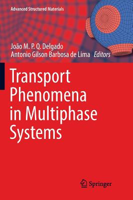 【预订】Transport Phenomena in Multiphase Systems