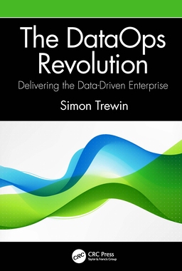 【预订】The DataOps Revolution 9781032108933
