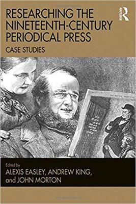 【预售】Researching the Nineteenth-Century Periodical Press