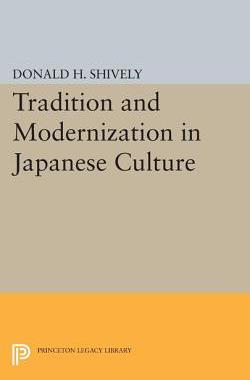 【预订】Tradition and Modernization in Japanese Culture