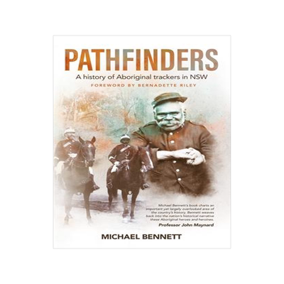 [预订]Pathfinders : a history of Aboriginal trackers in NSW 9781742236568