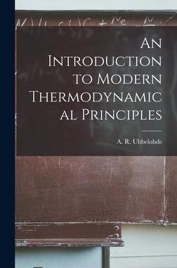 [预订]An Introduction to Modern Thermodynamical Principles 9781014116536