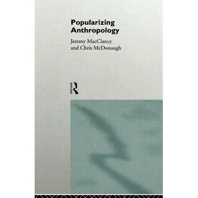 预订 Popularizing Anthropology: 9780415136136