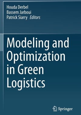 【预订】Modeling and Optimization in Green Logistics 9783030453107