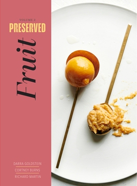 预订 Preserved: Fruit 果脯: 9781958417119