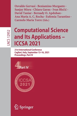 【预订】Computational Science and Its Applications - ICCSA 2021: 21st International Conference 9783030869724