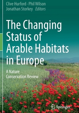 【预订】The Changing Status of Arable Habitats in Europe 9783030598778