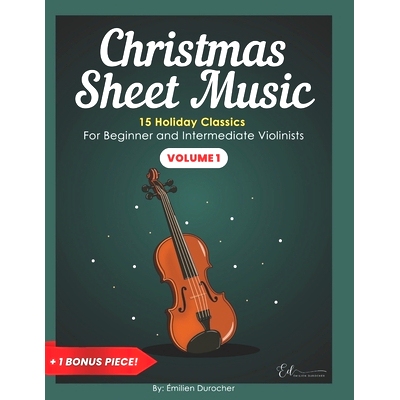 预订 Christmas Sheet Music: 15 Holiday Classics For Beginner and Intermediate Violinists: 9798335218283