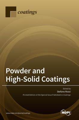 [预订]Powder and High-Solid Coatings 9783036547190