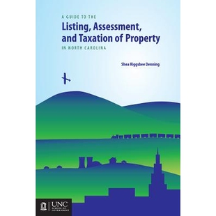 预订 Guide to the Listing, Assessment, and Taxation of Property in North Carolina: 9781560116028