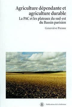 [预订]Agriculture dépendante et agriculture durable : la PAC et les plateaux du sud-est du Bassin parisie 9782859445102
